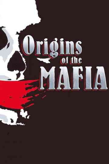 Origins of the Mafia Poster