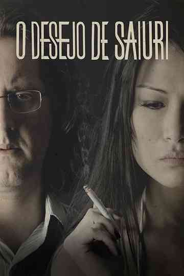 O Desejo de Saiuri Poster