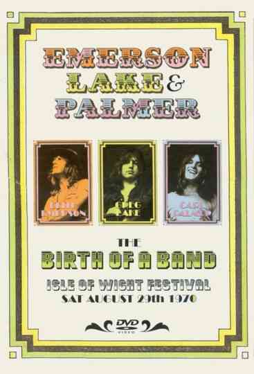 Emerson Lake  Palmer The Birth of a Band Isle of Wight Festival 1970 Poster