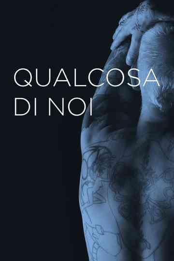 Qualcosa di noi Poster