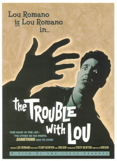 The Trouble with Lou Poster