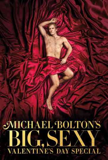 Michael Bolton's Big, Sexy Valentine's Day Special Poster