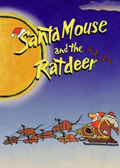 Santa Mouse and the Ratdeer Poster