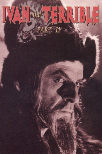 Ivan the Terrible, Part II: The Boyars' Plot Poster