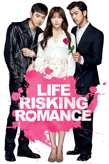 Life Risking Romance Poster