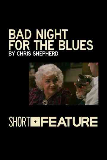 Bad Night for the Blues Poster