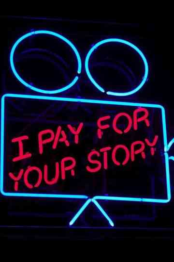 I Pay for Your Story Poster