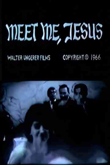 Meet Me, Jesus Poster