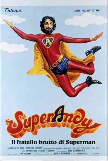 SuperAndy - Il fratello brutto di Superman Poster