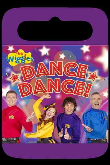 The Wiggles  Dance Dance Poster