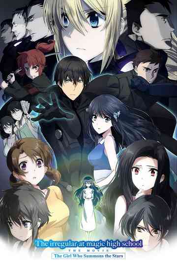 The Irregular at Magic High School: The Girl Who Summons the Stars poster