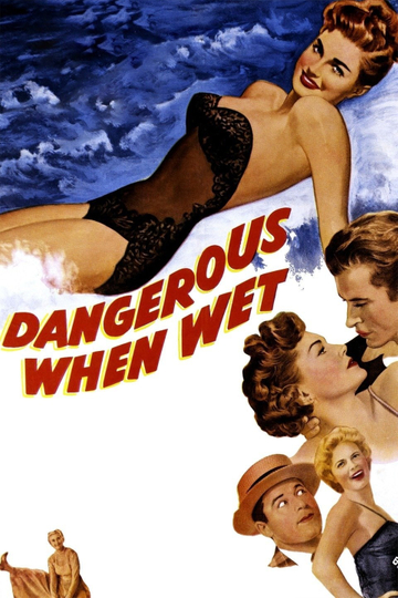 Dangerous When Wet