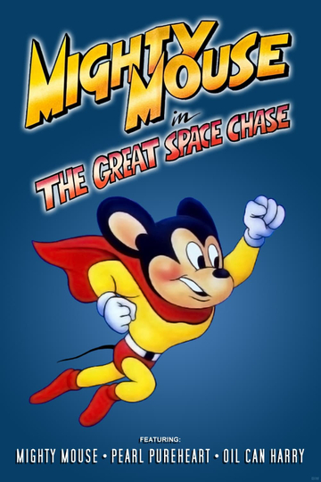 Mighty Mouse in the Great Space Chase