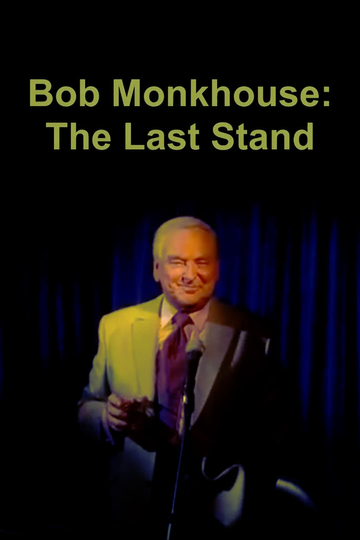 Bob Monkhouse The Last Stand Poster