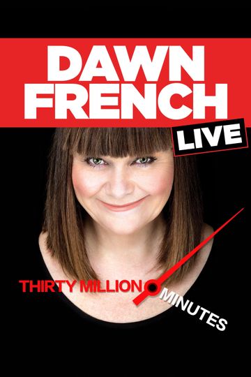 Dawn French Live: 30 Million Minutes