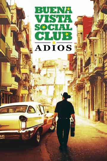 Buena Vista Social Club: Adios poster