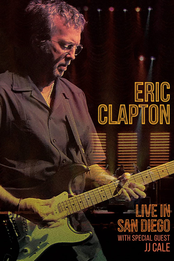 Eric Clapton Live in San Diego