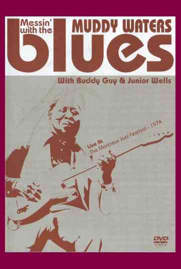 Muddy Waters: Messin' With The Blues Poster