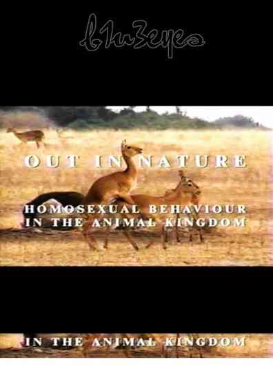 Out in Nature Homosexual Behaviour in the Animal Kingdom poster