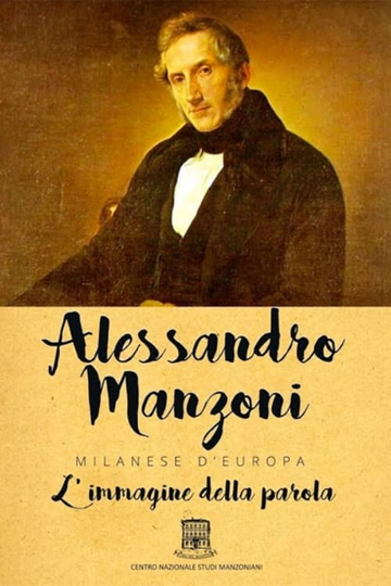 Alessandro Manzoni Milanese dEuropa  Limmagine della parola Poster