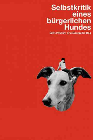 Self-Criticism of a Bourgeois Dog Poster