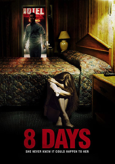 8 Days Poster