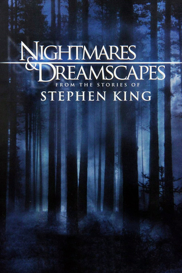 Nightmares & Dreamscapes: From the Stories of Stephen King Poster