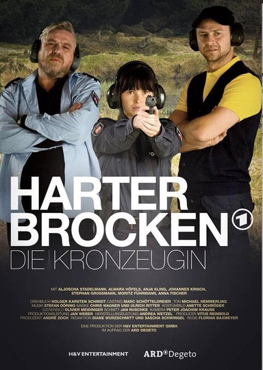 Harter Brocken: Die Kronzeugin