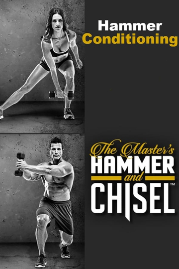 The Masters Hammer and Chisel  Hammer Conditioning