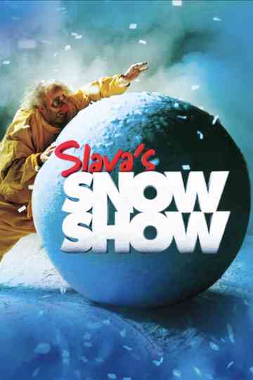 Slava's Snowshow poster
