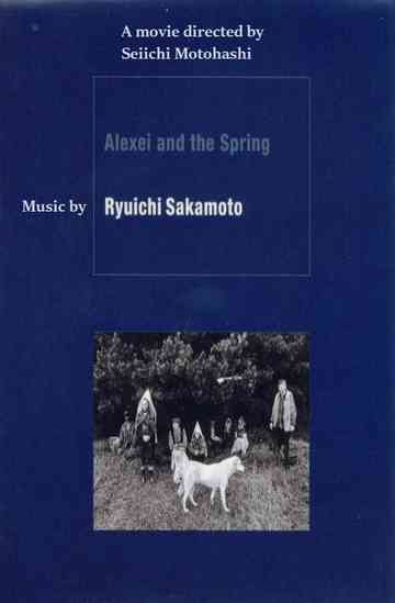 Alexei and the Spring Poster