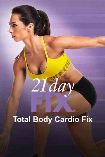 21 Day Fix  Total Body Cardio Fix poster
