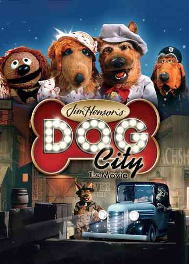 Dog City: The Movie Poster