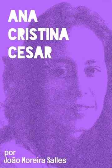 Ana Cristina Cesar Poster