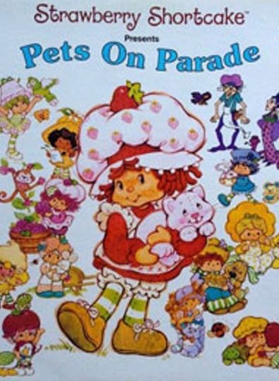 Strawberry Shortcake Pets on Parade