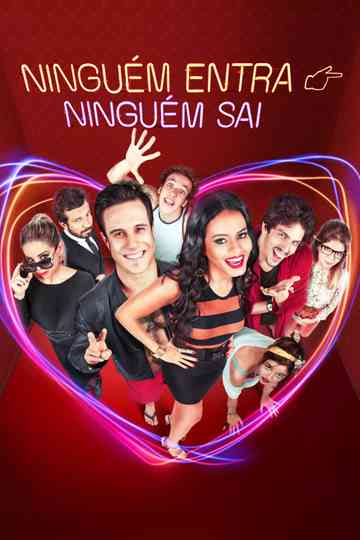 Ninguém Entra Ninguém Sai