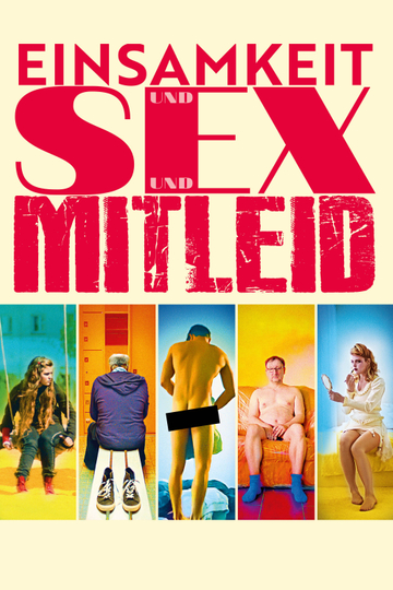 Sex, Pity and Loneliness Poster