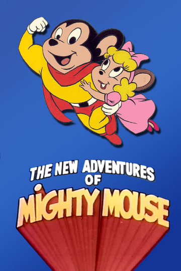 Breaking the Mold: The Re-Making of Mighty Mouse Poster