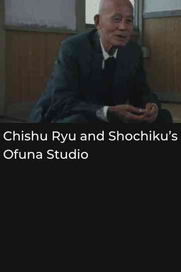 Chishu Ryu and Shochiku's Ofuna Studio Poster