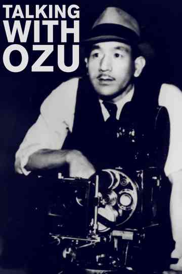 Talking with Ozu Poster