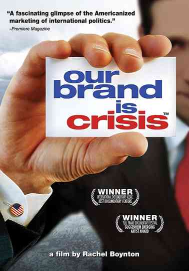 Our Brand Is Crisis Poster