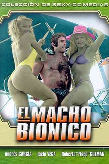 El Macho Biónico Poster