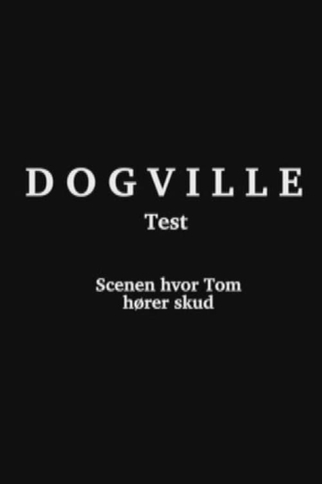 Dogville: The Pilot