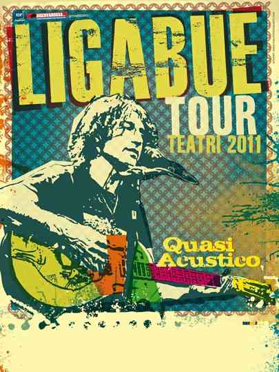 LIGABUE  Quasi Acustico  Tour Teatri 2011 Poster