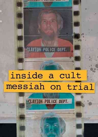 Inside A Cult Messiah on Trial poster