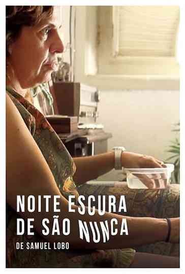Noite Escura de São Nunca Poster