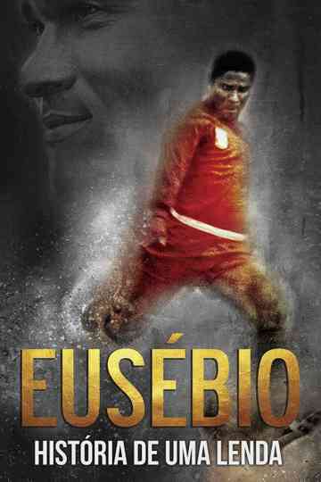 Eusébio: Story of a Legend Poster