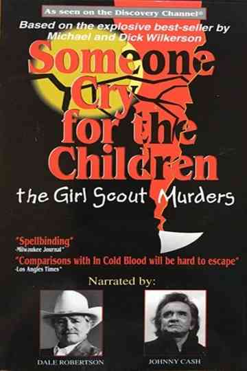 Someone Cry for the Children: The Girl Scout Murders Poster