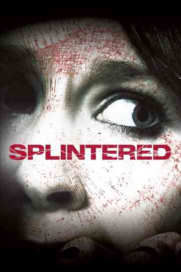 Splintered poster