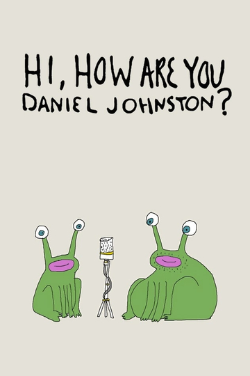 Hi How Are You Daniel Johnston